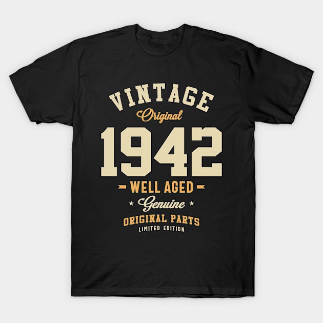 Vintage Original 1942 81st Birthday T-Shirt by cidolopez